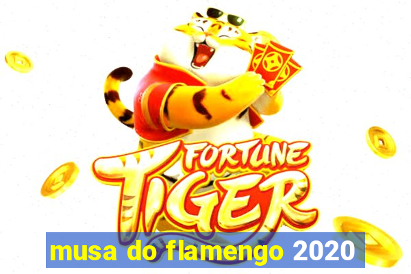 musa do flamengo 2020